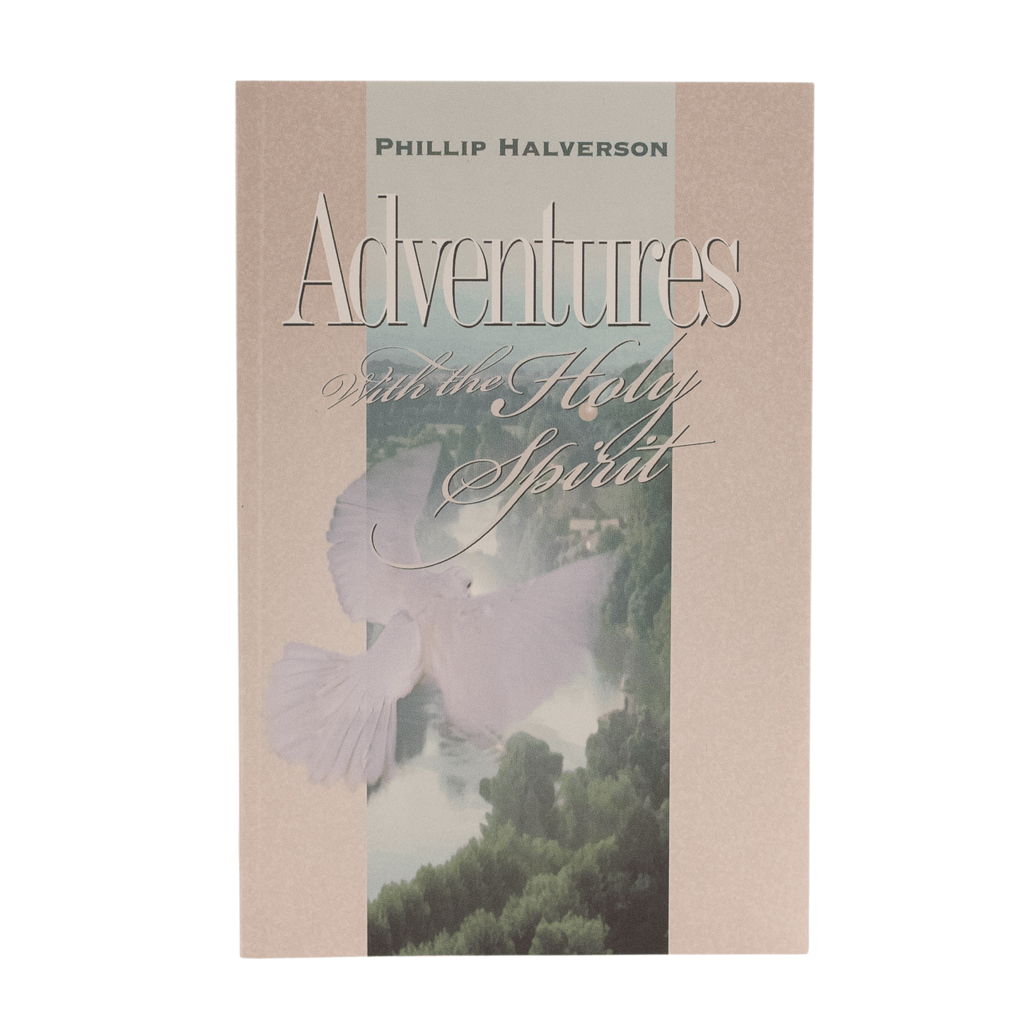 Adventures with the Holy Spirit