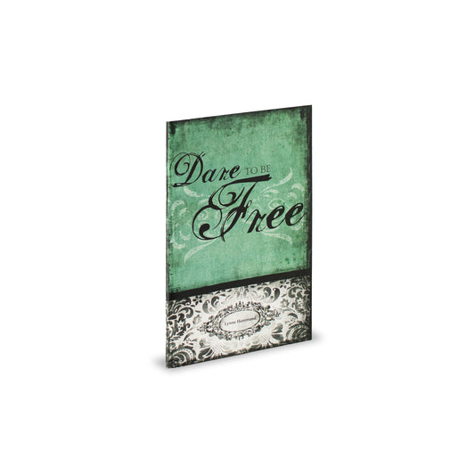 Dare To Be Free Minibook